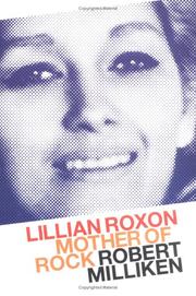 Cover of: Lillian Roxon: mother of rock