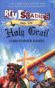 Cover of: Rat Scabies and the Holy Grail: Can a Punk Rock Legend Find What Monty Python Couldn't?