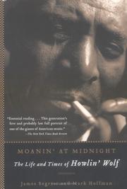 Moanin' at midnight by James Segrest