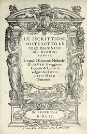 Cover of: Le iscrittioni poste sotto le vere imagini de gli hvomini famosi: le quali à Como nel museo del Giovio si veggiono