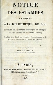 Cover of: Notice des estampes exposées à la Bibliothèque du roi by Bibliothèque nationale (France). Cabinet des estampes.