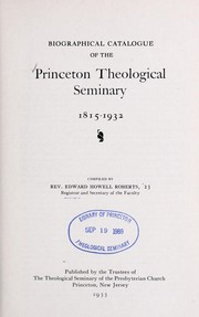 Cover of: Biographical catalogue of Princeton Theological Seminary: 1815-1932