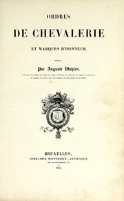 Cover of: Ordres de chevalerie et marques d'honneur by Auguste Wahlen