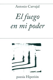 Cover of: El fuego en mi poder