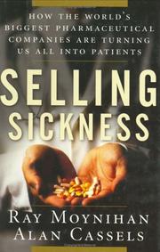 Cover of: Selling Sickness by Ray Moynihan, Alan Cassels