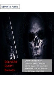 Cover of: DELIVERY DIARY: Balkans by 