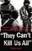 Cover of: They Can't Kill Us All