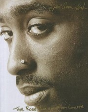 Cover of: The Rose That Grew From Concrete | Tupac Shakur