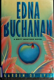 Garden of evil by Edna Buchanan
