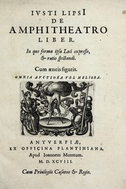 Cover of: Ivsti LipsI De amphitheatro liber by Justus Lipsius