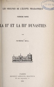 Cover of: Les origines de l'Egypte Pharaonique by Raymond Weill