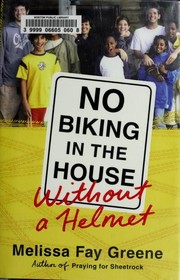 Cover of: No biking in the house without a helmet by Melissa Fay Greene