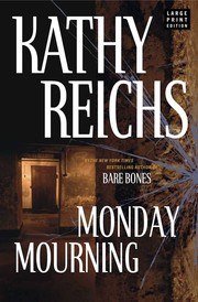 Cover of: Monday mourning by Kathy Reichs