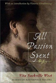 Cover of: All passion spent by Vita Sackville-West