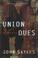 Cover of: Union Dues