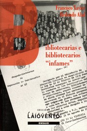 Cover of: Bibliotecarias e bibliotecarios "infames" by 