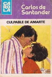 Cover of: Culpable de amarte