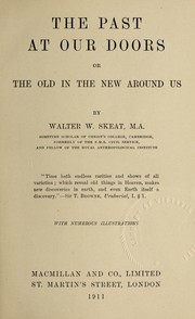 Cover of: The past at our doors by Walter W. Skeat