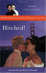 Cover of: Hitched!: wedding stories from San Francisco City Hall