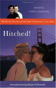 Cover of: Hitched! by edited by Cheryl Dumesnil ; introduction by Rosie O'Donnell ; foreword by Carole Migden.