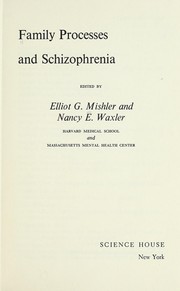 Cover of: Family processes and schizophrenia.