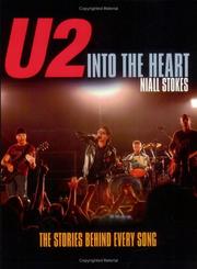 Cover of: U2: Into the Heart by Niall Stokes