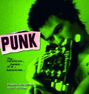 Cover of: Punk: The Definitive Record of a Revolution