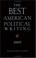 Cover of: The Best American Political Writing 2005 (Best American Political Writing)