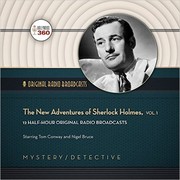 Cover of: The New Adventures of Sherlock Holmes, Volume 1: 12 half-hour original radio broadcasts. Starring Tom Conway and Nigel Bruce