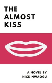Cover of: The Almost Kiss: A Novel