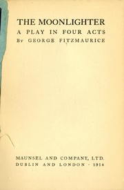 Cover of: The moonlighter by George Fitzmaurice