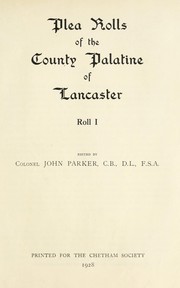 Plea rolls of the county palatine of Lancaster by Curia Regis