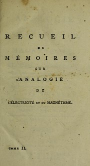 Cover of: Analogie de l'©♭lectricit©♭, et du magn©♭tisme, ou recueil de m©♭moires