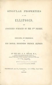 Cover of: Singular properties of the ellipsoid, and associated surfaces of the nth degree