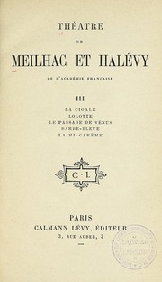 Cover of: Théâtre de Meilhac et Halévy ... by Henri Meilhac