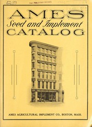 Cover of: Annual catalogue of seeds and agricultural implements | Ames Agricultural Implement Co