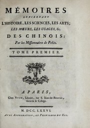 Cover of Mémoires concernant l'histoire, les sciences, les arts, les mœurs, les usages, &c. des chinois