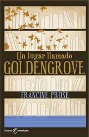 Cover of: Un lugar llamado Goldengrove