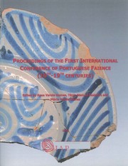 Cover of: Proceedings of the first international conference of portuguese faience: (16th-19th centuries)