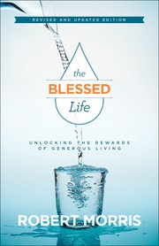 The Blessed Life by Robert Morris