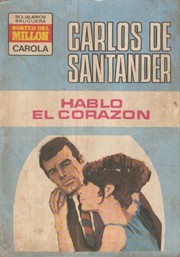 Cover of: Habló el corazón by 