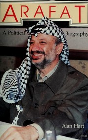Cover of: Arafat, a political biography by Hart, Alan