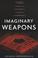 Cover of: Imaginary Weapons