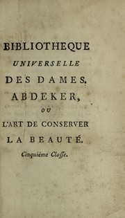 Cover of: Abdeker, ou, L'art de conserver la beaut©♭ by Antoine Le Camus