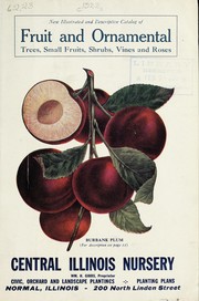 Cover of: New illustrated and descriptive catalog of fruit and ornamental trees, small fruits, shrubs, vines and roses