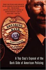 Cover of: Breaking Rank: A Top Cop's Expose of the Dark Side of American Policing