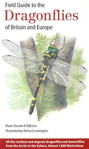 Field Guide to the Dragonflies of Britain and Europe by Klaas-Douwe B. Dijkstra, Richard Lewington