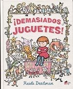 Cover of: Demasiados juguetes: ¡El cuento!