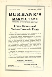 Cover of: Burbank's offering of twentieth century fruits, flowers and various economic plants: March 1922, bulletin 62