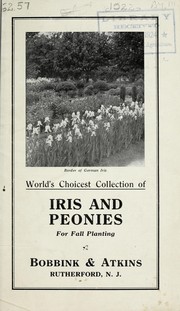 Cover of: World's choicest collection of iris and peonies for fall planting